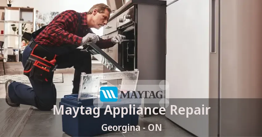 Maytag Appliance Repair Georgina - ON