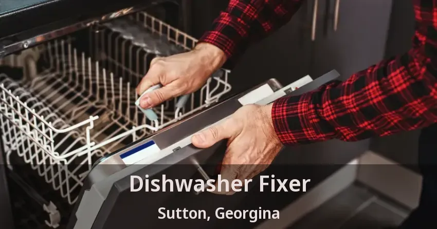 Dishwasher Fixer Sutton, Georgina - ON
