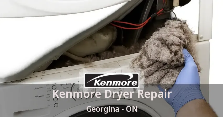 Kenmore Dryer Repair Georgina - ON