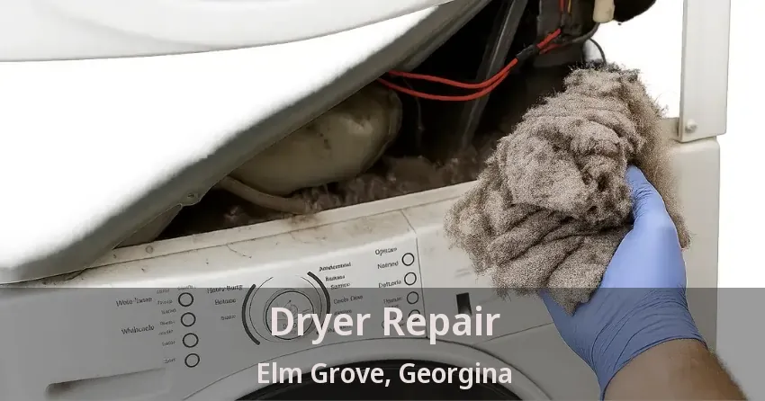 Dryer Repair Elm Grove, Georgina - ON