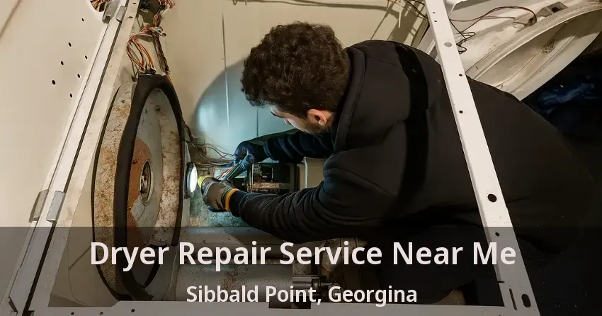 Dryer Repair Service Near Me Sibbald Point, Georgina - ON