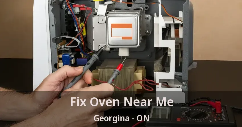 Fix Oven Near Me Georgina - ON