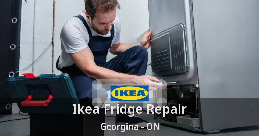 Ikea Fridge Repair Georgina - ON