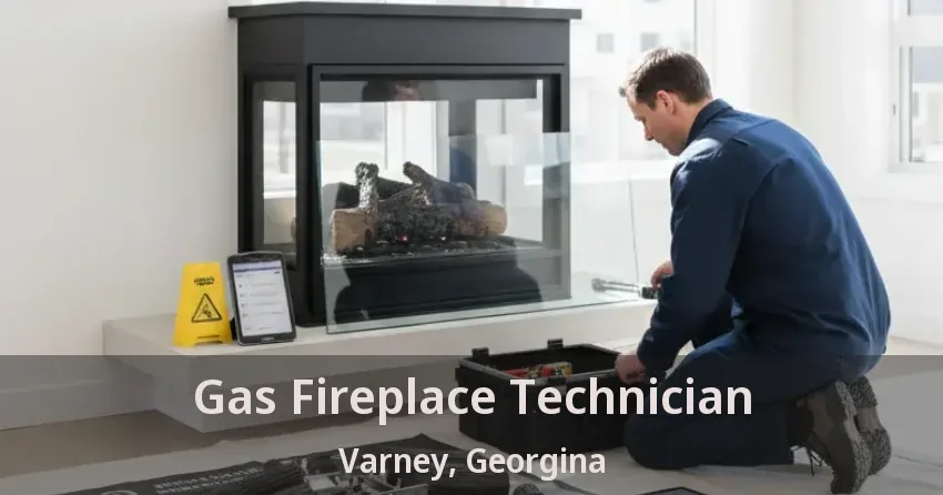Gas Fireplace Technician Varney, Georgina - ON