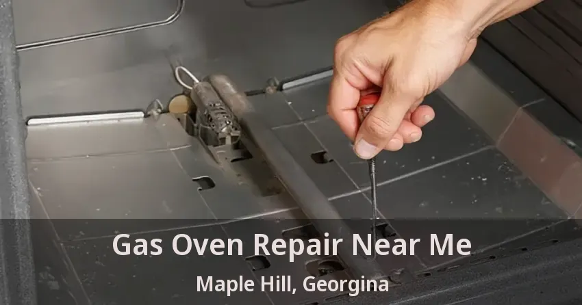 Gas Oven Repair Near Me Maple Hill, Georgina - ON