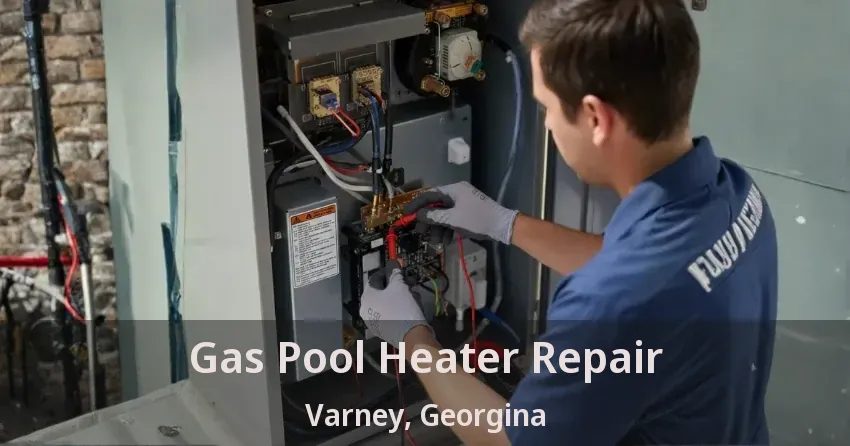 Gas Pool Heater Repair Varney, Georgina - ON
