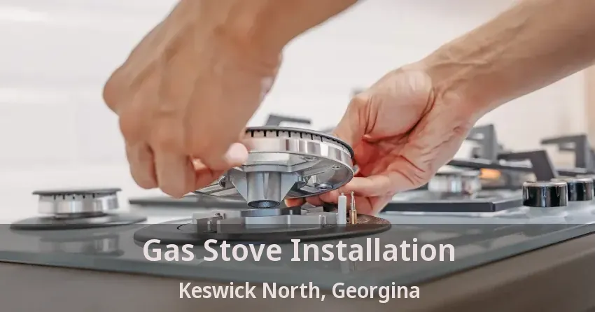Gas Stove Installation Keswick North, Georgina - ON