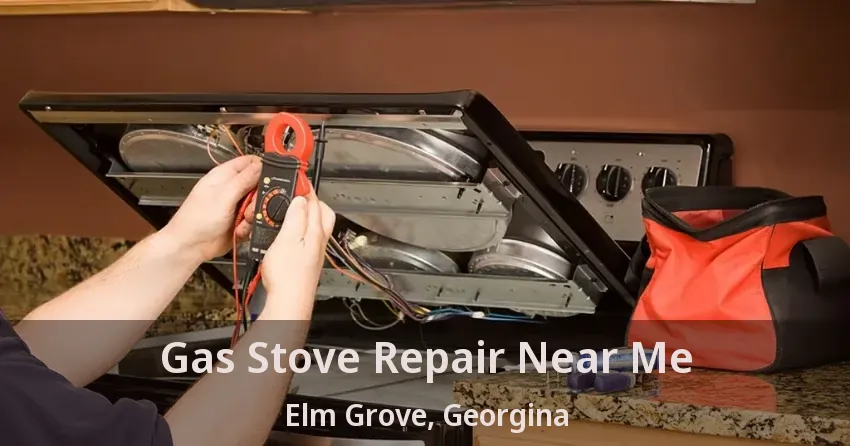 Gas Stove Repair Near Me Elm Grove, Georgina - ON