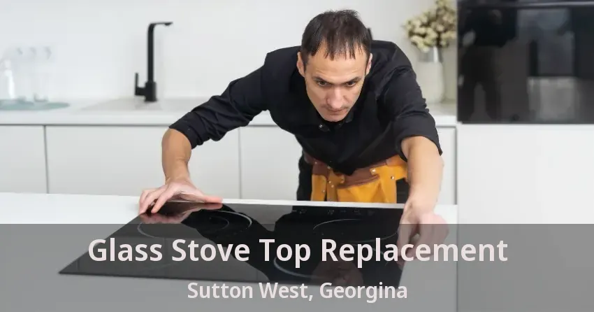 Glass Stove Top Replacement Sutton West, Georgina - ON