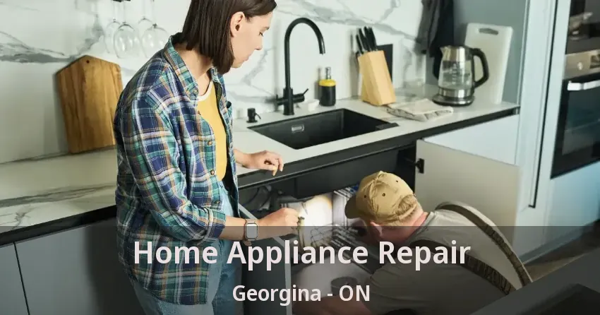 Home Appliance Repair Georgina - ON