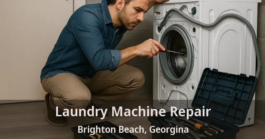 Laundry Machine Repair Brighton Beach, Georgina - ON