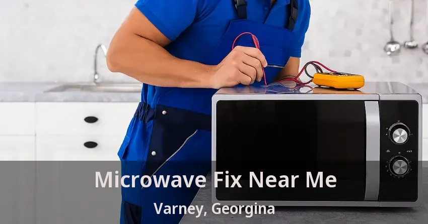 Microwave Fix Near Me Varney, Georgina - ON
