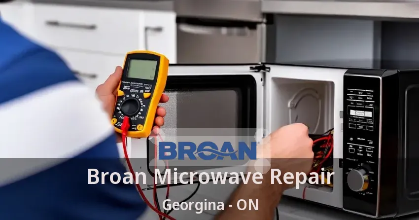 Broan Microwave Repair Georgina - ON