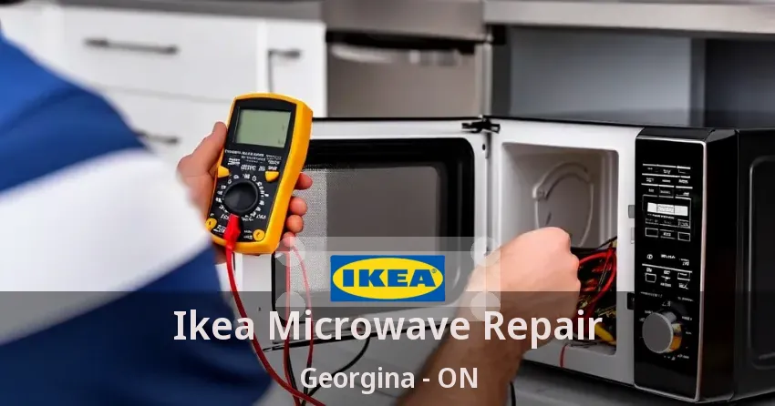 Ikea Microwave Repair Georgina - ON