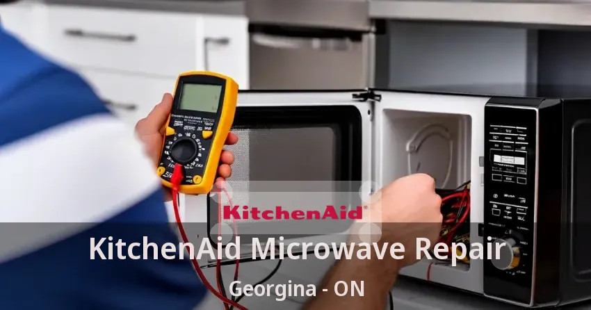 KitchenAid Microwave Repair Georgina - ON