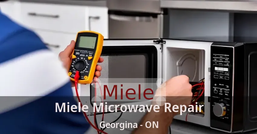 Miele Microwave Repair Georgina - ON