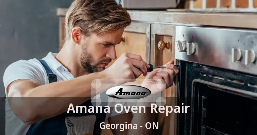 Amana Oven Repair Georgina - ON