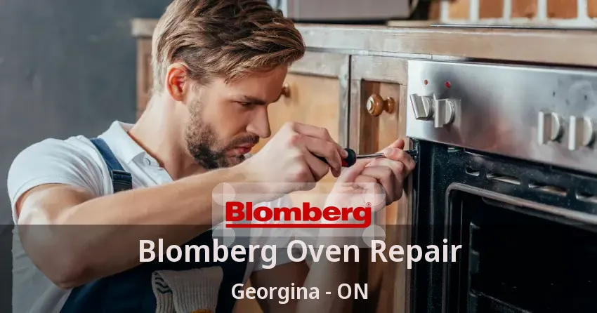 Blomberg Oven Repair Georgina - ON