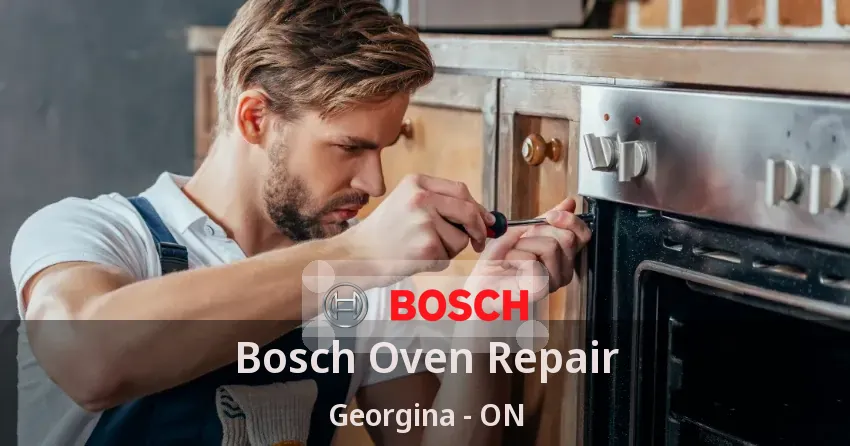 Bosch Oven Repair Georgina - ON