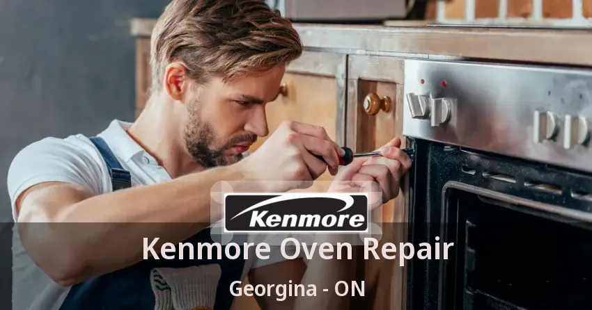 Kenmore Oven Repair Georgina - ON