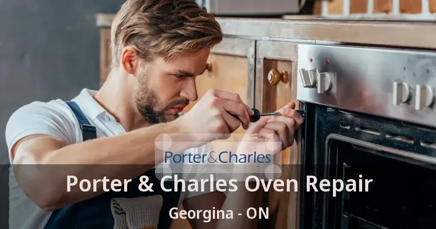 Porter & Charles Oven Repair Georgina - ON