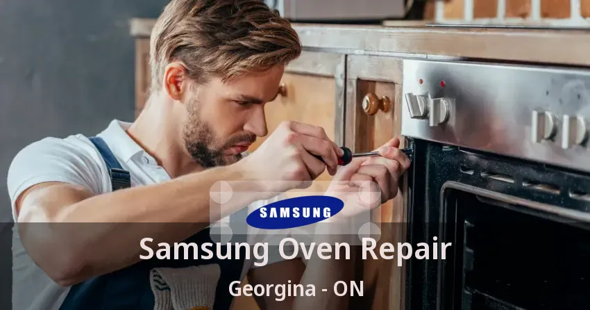 Samsung Oven Repair Georgina - ON