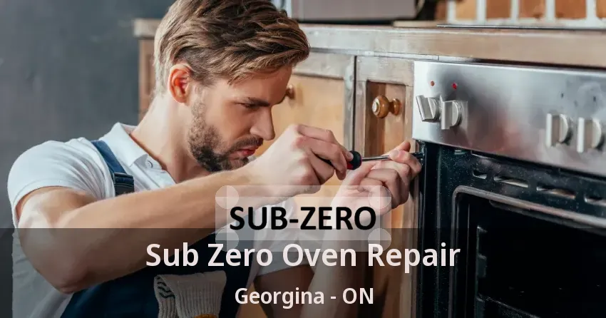 Sub Zero Oven Repair Georgina - ON