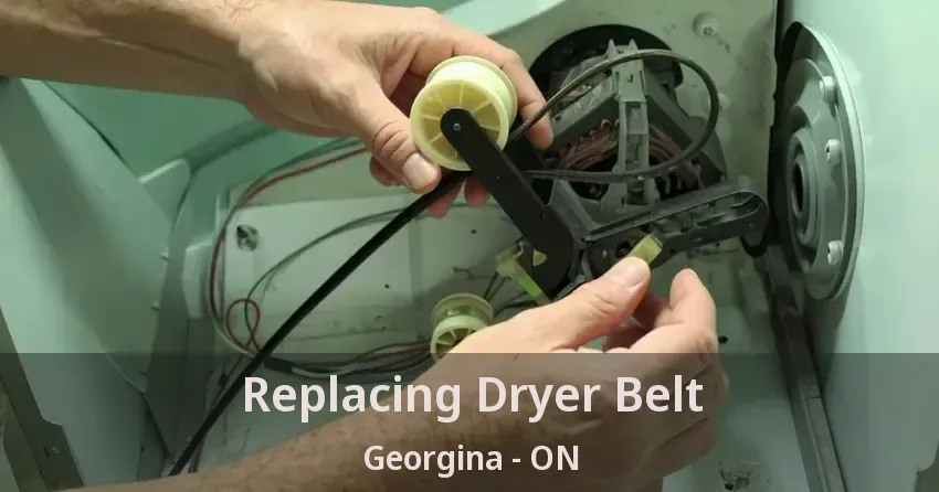 Replacing Dryer Belt Georgina - ON