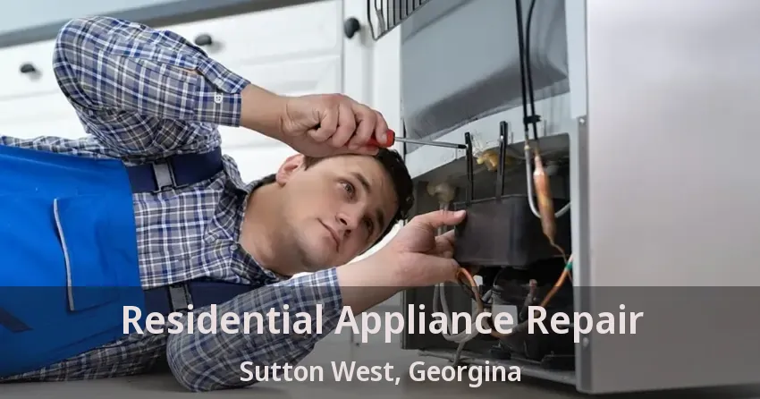 Residential Appliance Repair Sutton West, Georgina - ON