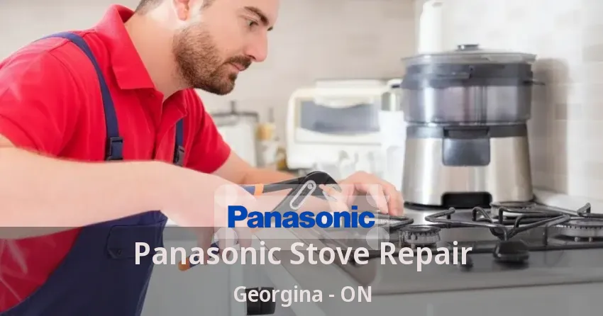 Panasonic Stove Repair Georgina - ON