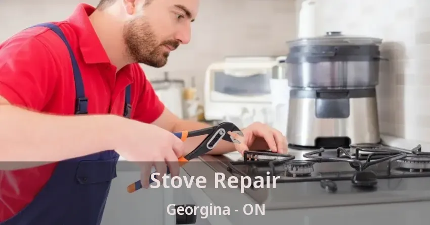 Stove Repair Georgina - ON