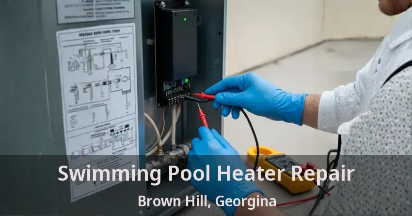 Swimming Pool Heater Repair Brown Hill, Georgina - ON