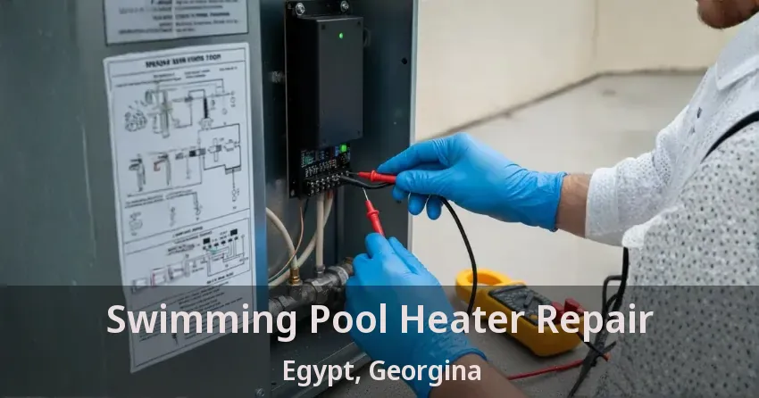 Swimming Pool Heater Repair Egypt, Georgina - ON