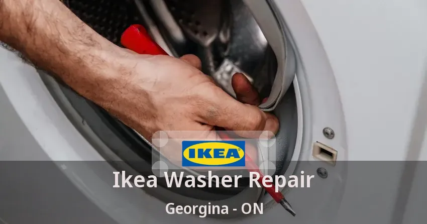 Ikea Washer Repair Georgina - ON